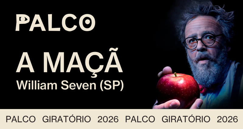 Em Palmas, Sesc Tocantins recebe espetáculo A Maçã, do artista William Seven (SP)