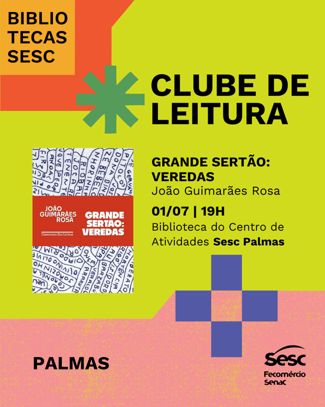 Clube de leitura Sesc Palmas - "Grande sertão: veredas"